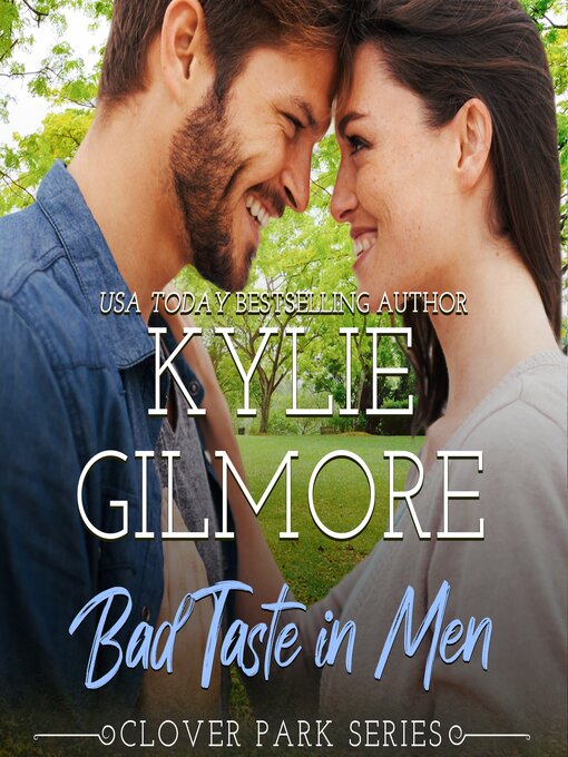 Title details for Bad Taste in Men by Kylie Gilmore - Available